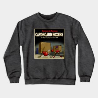 Cardboard Boxers Crewneck Sweatshirt